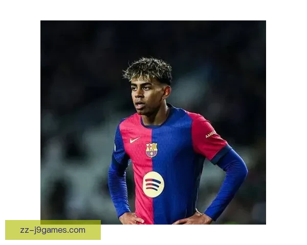 亚马尔巴萨惊艳亮相刷新多项最年轻纪录震惊足坛